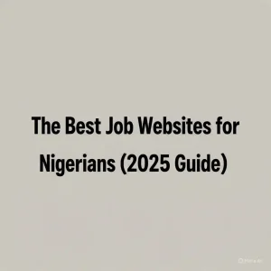 The Best Job Websites for Nigerians (2025 Guide) 1 AQMsCZnuTuvp Ls j4wgvVKt 4BAe8upAQXykryO XQXzlR5Z3m DVjlk0JFUO TBLHxlrLLcusJjz4e WbZVKueiBGc6RWpNWS7msps9k7tdxULmVMpx49bj9FYUYw0B8XzeW6WqTGuRQQeP e8GdbtHC9qZg