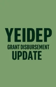 Exciting News! YEIDEP Grant Disbursement for Batch A Commences October 20th, 2025 1 YEIDEP Grant Disbursement 2025