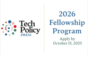 Tech Policy Press Fellowship 2026 – Fully Funded, Remote Program with $10,000 Stipend 1 Tech Policy Press Fellowship 2026